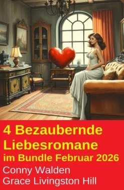 4 Bezaubernde Liebesromane im Bundle Februar 2026-Uksak E-Books New