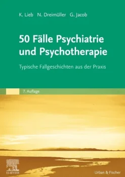 50 Fälle Psychiatrie und Psychotherapie-Urban & Fischer/Elsevier Hot