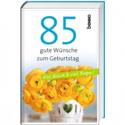 85 gute Wünsche zum Geburtstag-St. Benno Verlag GmbH