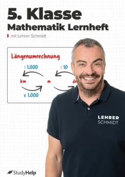 5. Klasse Mathematik Lernheft mit Lernvideos von Lehrer Schmidt-StudyHelp Online