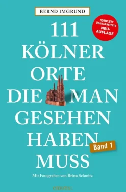 Emons Verlag 111 Kölner Orte, die man gesehen haben muss Best