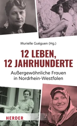 12 Leben, 12 Jahrhunderte-Herder Verlag GmbH Sale