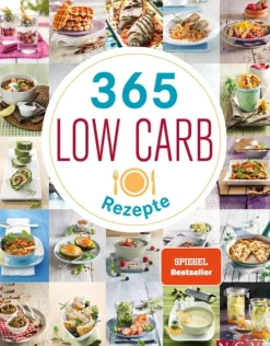 Naumann & Göbel Verlagsg. 365 Low-Carb-Rezepte Sale