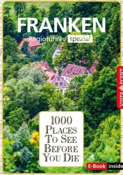 VISTA POINT VERLAG GmbH 1000 Places To See Before You Die - Franken Online