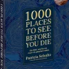 1000 Places To See Before You Die - Die Must-See-Liste der schönsten Reiseziele der Welt im XXL-Bildband-Vista Point Verlag GmbH