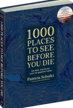 1000 Places To See Before You Die - Die Must-See-Liste der schönsten Reiseziele der Welt im XXL-Bildband-Vista Point Verlag GmbH