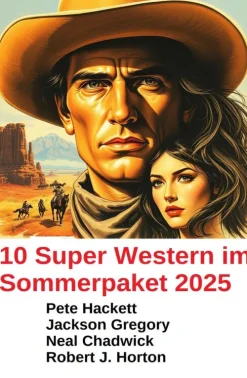 10 Super Western im Sommerpaket 2025-Uksak E-Books Sale
