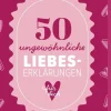 Ars Edition GmbH 50 ungewöhnliche Liebeserklärungen für dich Sale