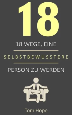 101 Seleções 18 Wege, Eine Selbstbewusstere Person Zu Werden Discount