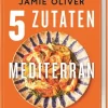 5 Zutaten mediterran-Dorling Kindersley Verlag Sale