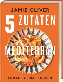 5 Zutaten mediterran-Dorling Kindersley Verlag Sale