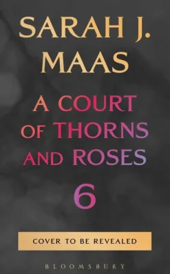 Bloomsbury UK A Court of Thorns and Roses 6 Clearance