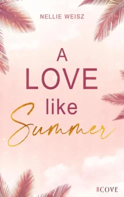 A Love Like Summer-Cove Story Discount