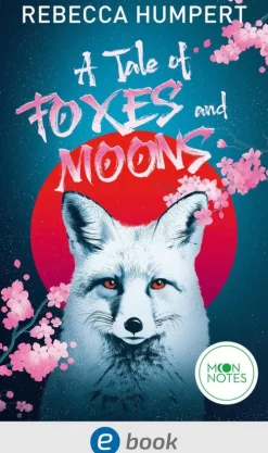 Moon Notes A Tale of Foxes and Moons