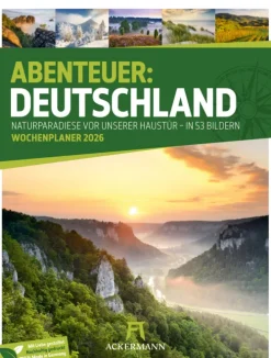 Abenteuer Deutschland Wochenplaner Kalender 2026 | Naturparadiese-Ackermann Kunstverlag Sale