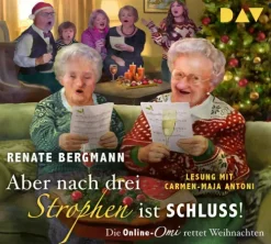 Der Audio Verlag GmbH Aber nach drei Strophen ist Schluss! Die Online-Omi rettet Weihnachten Discount