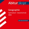 Abiturskript - Geographie Nordrhein-Westfalen-Stark Verlag GmbH