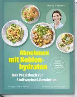Becker Joest Volk Verlag Abnehmen mit Kohlenhydraten - Das Praxisbuch zur Stoffwechsel-Revolution Discount
