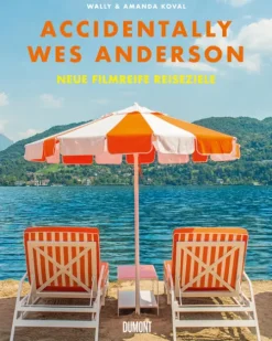 Accidentally Wes Anderson. Neue filmreife Reiseziele-DuMont Buchverlag GmbH Hot