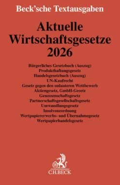 C.H. Beck Aktuelle Wirtschaftsgesetze 2026 New