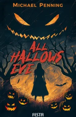 All Hallows Eve-Festa Verlag New