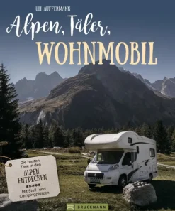Alpen, Täler, Wohnmobil-Bruckmann Verlag Clearance