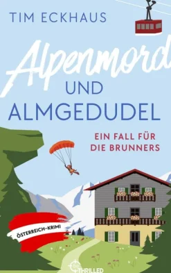 beTHRILLED Alpenmord und Almgedudel Clearance