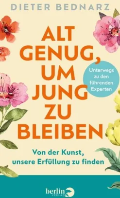 Alt genug, um jung zu bleiben-Berlin Verlag Discount