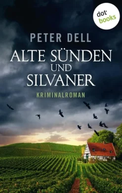 dotbooks Alte Sünden und Silvaner: Der dritte Fall für Philipp Sturm Discount
