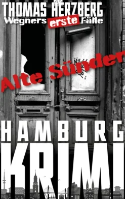BookRix Alte Sünden (Wegners erste Fälle)