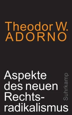 Aspekte des neuen Rechtsradikalismus-Suhrkamp Verlag Hot