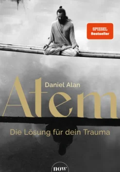 Atem - Die Lösung für dein Trauma-NOW Online