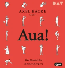 Der Audio Verlag GmbH Aua! Die Geschichte meines Körpers New