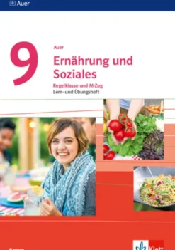Auer Ernährung und Soziales 9. Lern- und Übungsheft Klasse 9. Ausgabe Bayern-Klett Ernst /Schulbuch