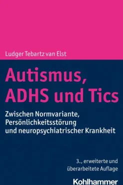 Autismus, ADHS und Tics-Kohlhammer W. Clearance