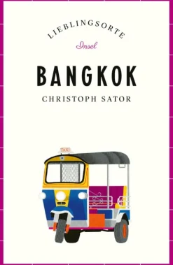 Suhrkamp Verlag Digital Bangkok Reiseführer LIEBLINGSORTE Best