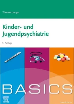Urban & Fischer/Elsevier BASICS Kinder- und Jugendpsychiatrie Hot