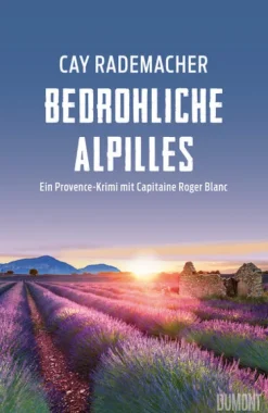 Bedrohliche Alpilles-DuMont Buchverlag GmbH Hot