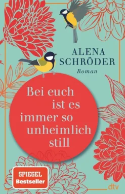 Bei euch ist es immer so unheimlich still-dtv Verlagsgesellschaft Discount