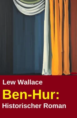 Uksak E-Books Ben-Hur: Historischer Roman