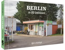 Berlin in 80 Imbissen-Favoritenpresse Hot