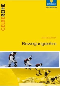 Schroedel Verlag GmbH Bewegungslehre. Materialien für den Sekundarbereich 2 Hot