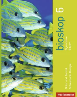Westermann Schulbuch bioskop SI 6. Schulbuch. Bayern