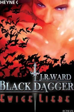 Black Dagger 03. Ewige Liebe-Heyne Taschenbuch Best