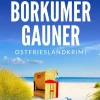 Borkumer Gauner. Ostfrieslandkrimi-Klarant Outlet