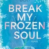 Break my Frozen Soul-Novel Arc Verlag New