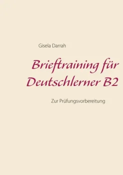 Brieftraining für Deutschlerner B2-BoD - Books on Demand Online