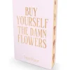 Blink Publishing Buy Yourself the Damn Flowers. Special Edition Sale