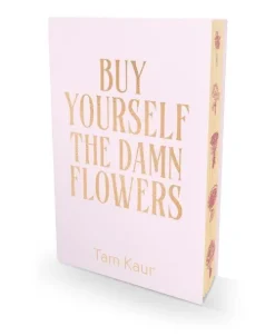 Blink Publishing Buy Yourself the Damn Flowers. Special Edition Sale
