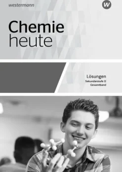 Chemie heute SII. Lösungen. Allgemeine Ausgabe-Schroedel Verlag GmbH Online